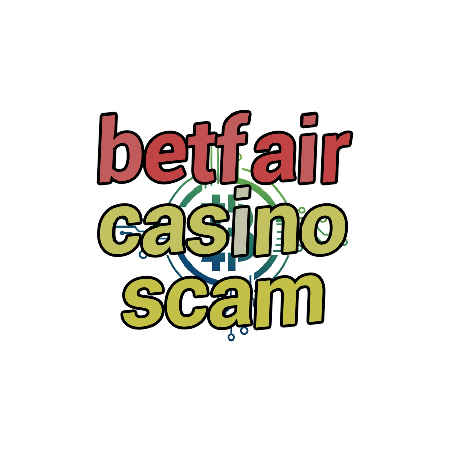 betfair casino scam